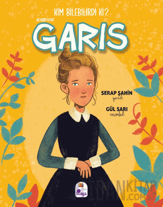 Kim Bilebilirdi ki? - Josephine Garis Serap Şahin