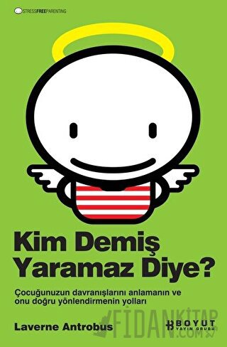 Kim Demiş Yaramaz Diye?