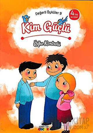 Kim Güçlü? - Öfke Kontrolü