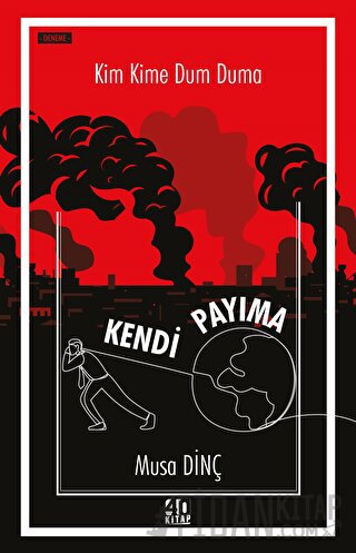 Kim Kime Dum Duma - Kendi Payıma