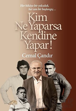 Kim Ne Yaparsa Kendine Yapar!