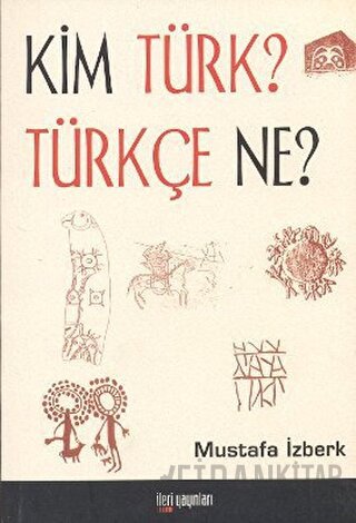 Kim Türk? Türkçe Ne?