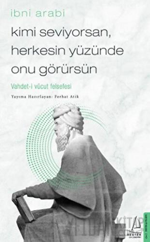 Kimi Seviyorsan Herkesin Yüzünde Onu Görürsün