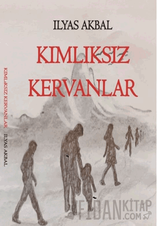 Kimliksiz Kervanlar