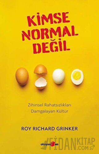 Kimse Normal Değil