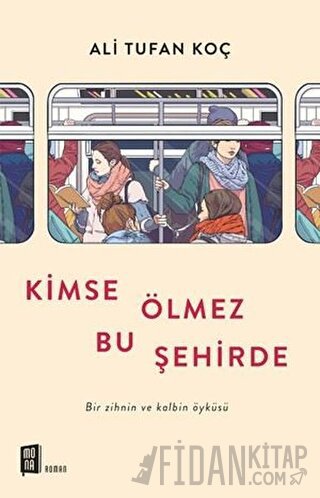 Kimse Ölmez Bu Şehirde