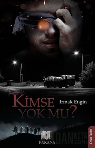 Kimse Yok mu? Irmak Engin