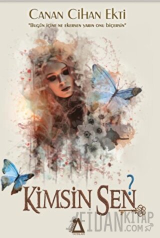 Kimsin Sen?