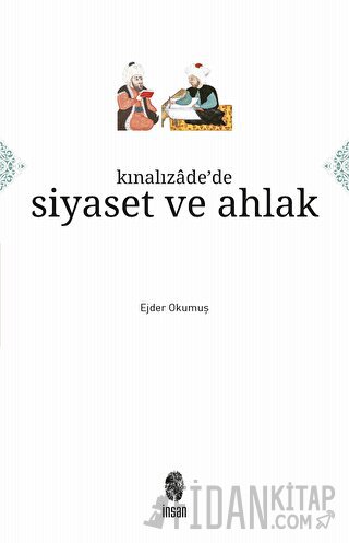 Kınalızade'de Siyaset ve Ahlak