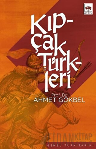 Kıpçak Türkleri Siyasi ve Dini Tarihi