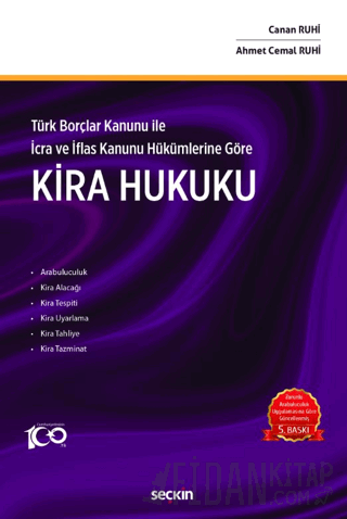 Türk Borçlar Kanunu ile İcra ve İflas Kanunu Hükümlerine GöreKira Huku