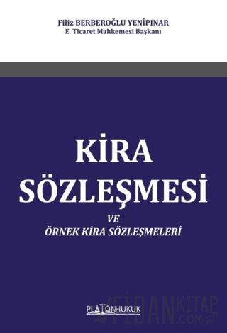 Kira Sözleşmesi ve Örnek Kira Sözleşmeleri Filiz Berberoğlu Yenipınar