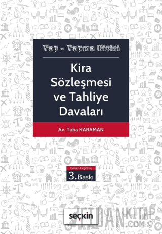 Kira Sözleşmesi ve Tahliye Davaları