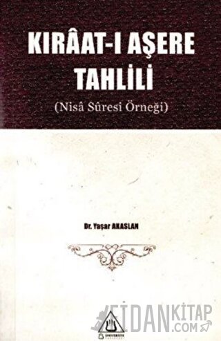 Kıraat-ı Aşere Tahlili (Nisa Suresi Örneği)
