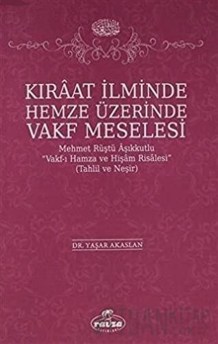 Kıraat İlminde Hemze Üzerinde Vakf Meselesi