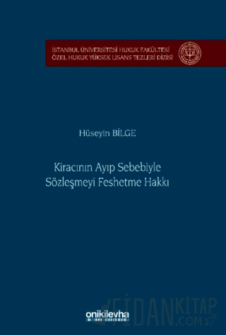 Kiracının Ayıp Sebebiyle Sözleşmeyi Feshetme Hakkı