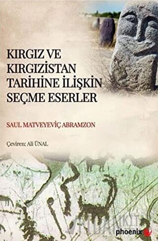 Kırgız ve Kırgızistan Tarihine İlişkin Seçme Eserler