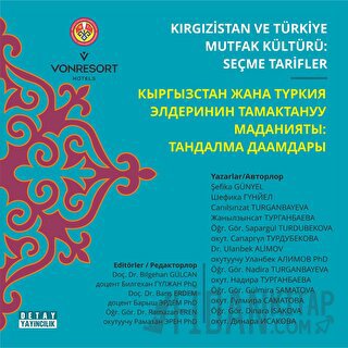 Kırgızistan ve Türkiye Mutfak Kültürü: Seçme Tarifler Canılsınzat Turg