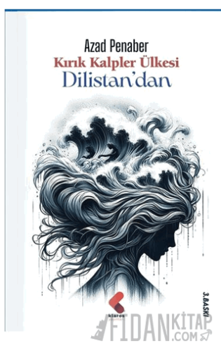 Kırık Kalpler Ülkesi Dilistan'dan