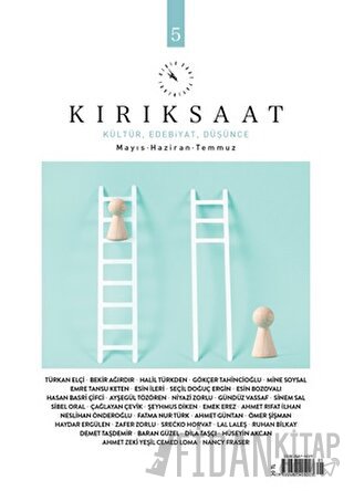 Kırık Saat Kültür, Edebiyat, Düşünce Dergisi Sayı: 5 Mayıs - Haziran - Temmuz 2021