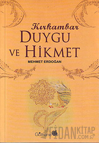 Kırk Ambar Duygu ve Hikmet
