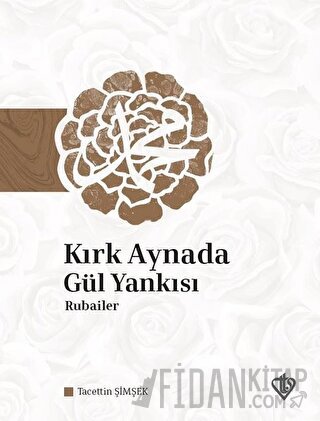 Kırk Aynada Gül Yankısı