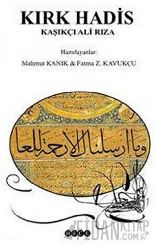 Kırk Hadis Kaşıkçı Ali Rıza