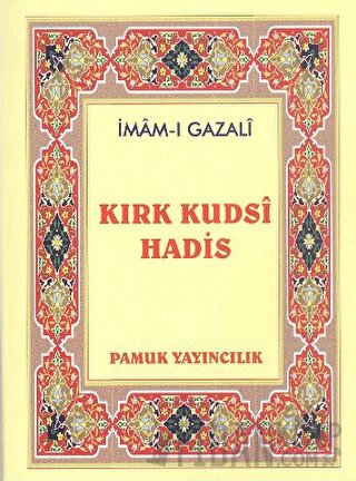 Kırk Kudsi Hadis (Hadis-010 / P10)