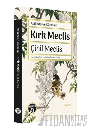 Kırk Meclis - Çihil Meclis