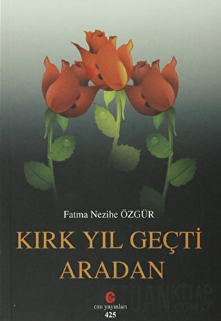 Kırk Yıl Geçti Aradan