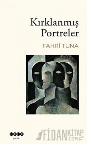 Kırklanmış Portreler