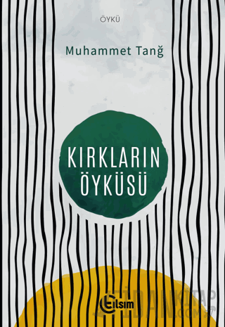 Kırkların Öyküsü