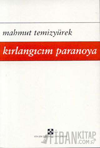 Kırlangıcım Paranoya Mahmut Temizyürek