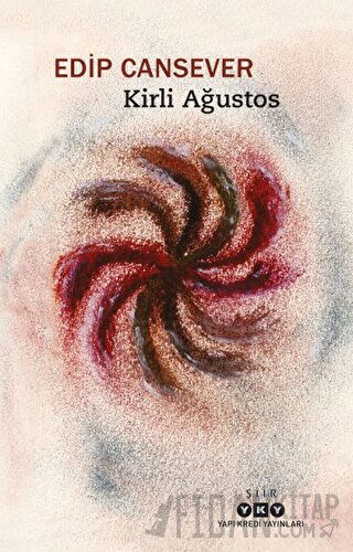 Kirli Ağustos Edip Cansever