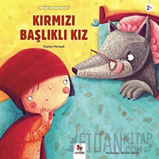 Kırmızı Başlıklı Kız - Minikler İçin Ünlü Eserler