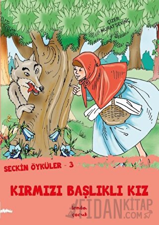 Kırmızı Başlıklı Kız - Seçkin Öyküler 3