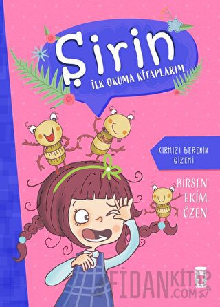 Kırmızı Berenin Gizemi - Şirin İlk Okuma Kitaplarım 2 Birsen Ekim Özen