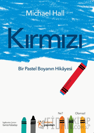 Kırmızı: Bir Pastel Boyanın Hikayesi