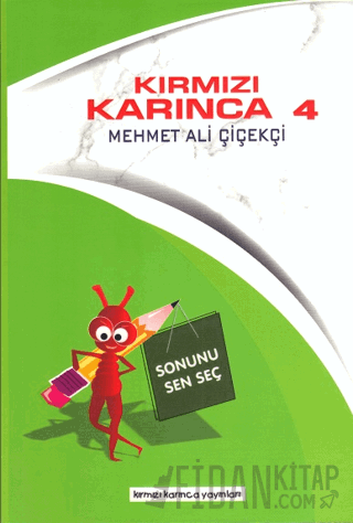 Kırmızı Karınca 4 - Sonunu Sen Seç