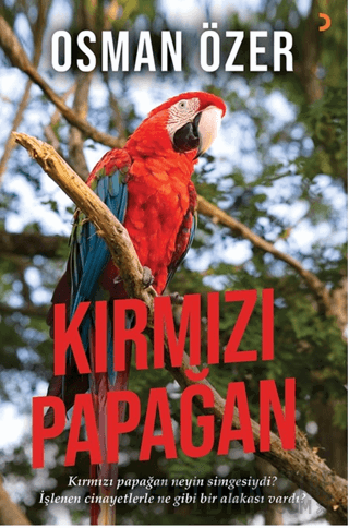 Kırmızı Papağan Osman Özer