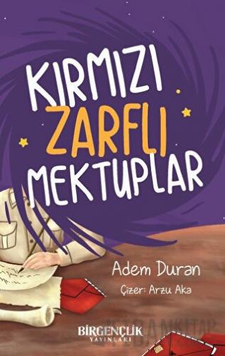 Kırmızı Zarflı Mektuplar Adem Duran