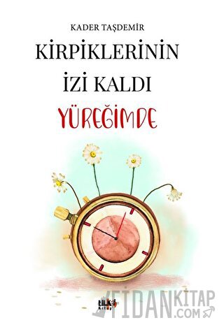 Kirpiklerinin İzi Kaldı Yüreğimde