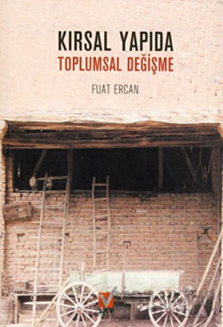 Kırsal Yapıda Toplumsal Değişme