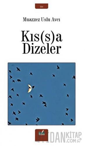 Kıs(s)a Dizeler