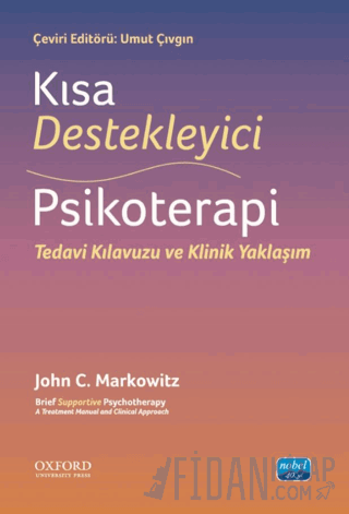 Kısa Destekleyici Psikoterapi: Bir Tedavi Kılavuzu ve Klinik Yaklaşım