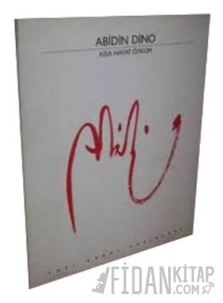 Kısa Hayat Öyküm Abidin Dino