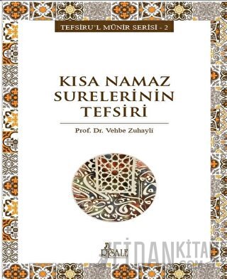 Kısa Namaz Surelerinin Tefsiri