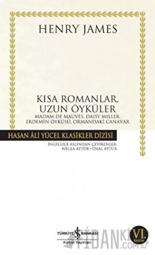 Kısa Romanlar, Uzun Öyküler