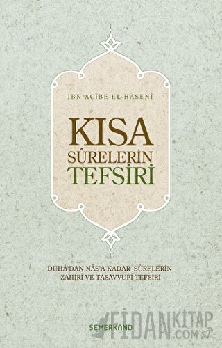 Kısa Surelerin Tefsiri (Ciltli)