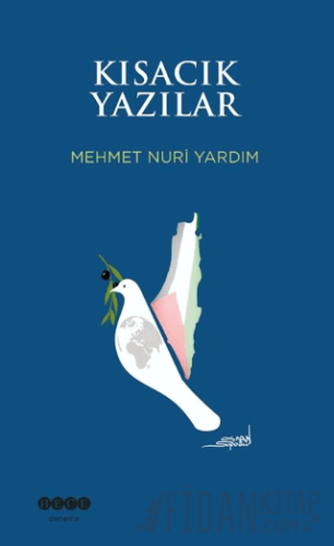 Kısacık Yazılar Mehmet Nuri Yardım